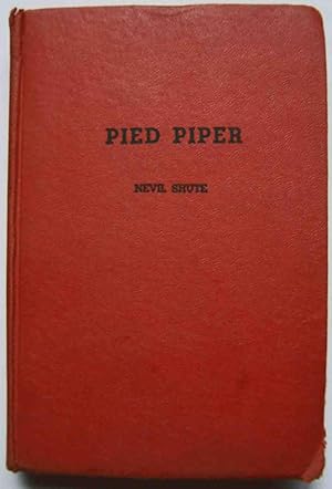 Pied Piper by Nevil Shute Pied Piper by Nevil Shute