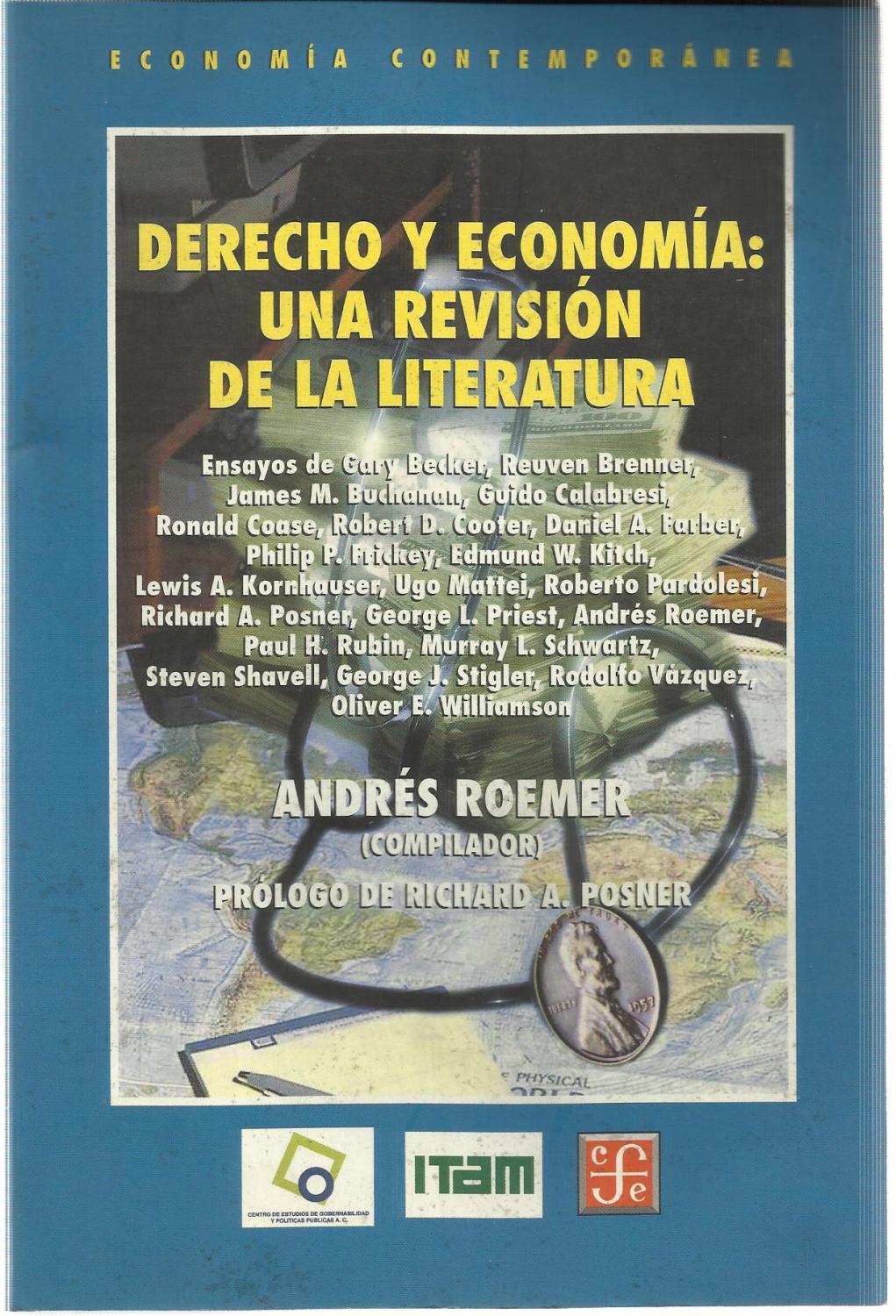 Derecho y economía: una revisión de la literatura (Spanish Edition) - Roemer Andrés (comp.)
