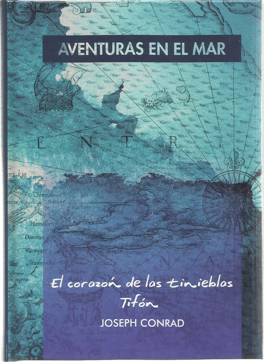 Aventuras en el mar: El corazón de las tinieblas - Tifón: 1 - Joseph Conrad