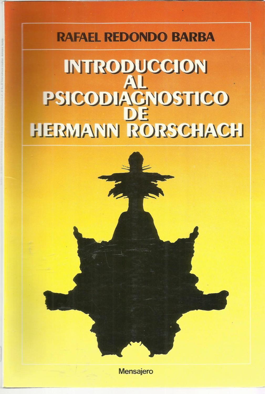 Introducción al psicodiagnóstico de Hermann Rorschach - Rafael Redondo Barba