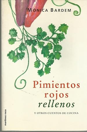 Pimientos rojos rellenos y otros cuentos de cocina
