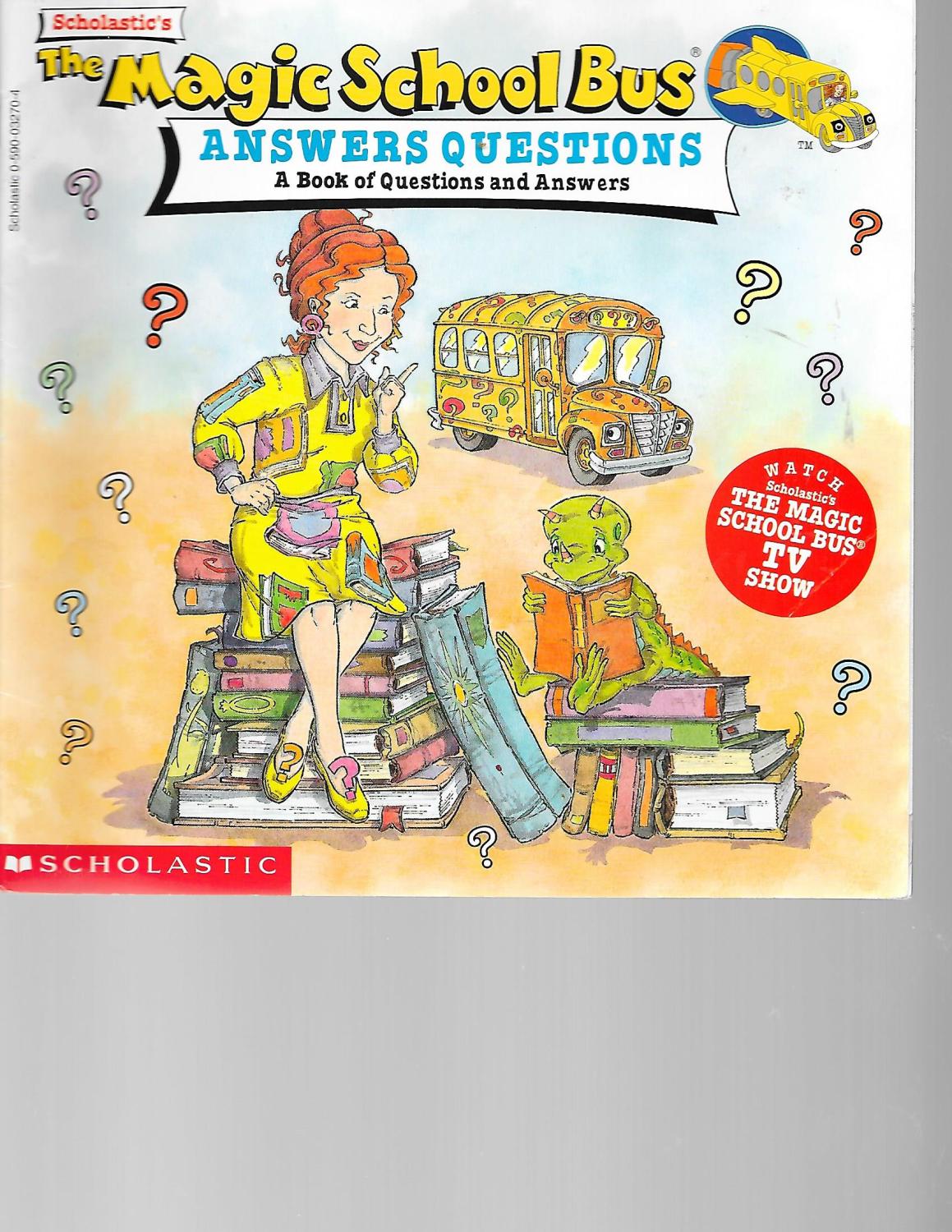 The Magic School Bus Answers Questions - Joanna Cole; Joanna Cole