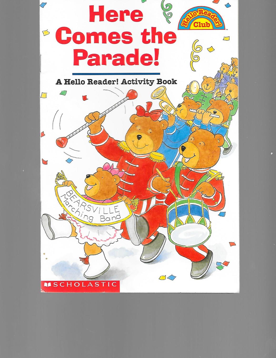 Here Comes the Parade ! Activity Books - NA ( No Author Stated)