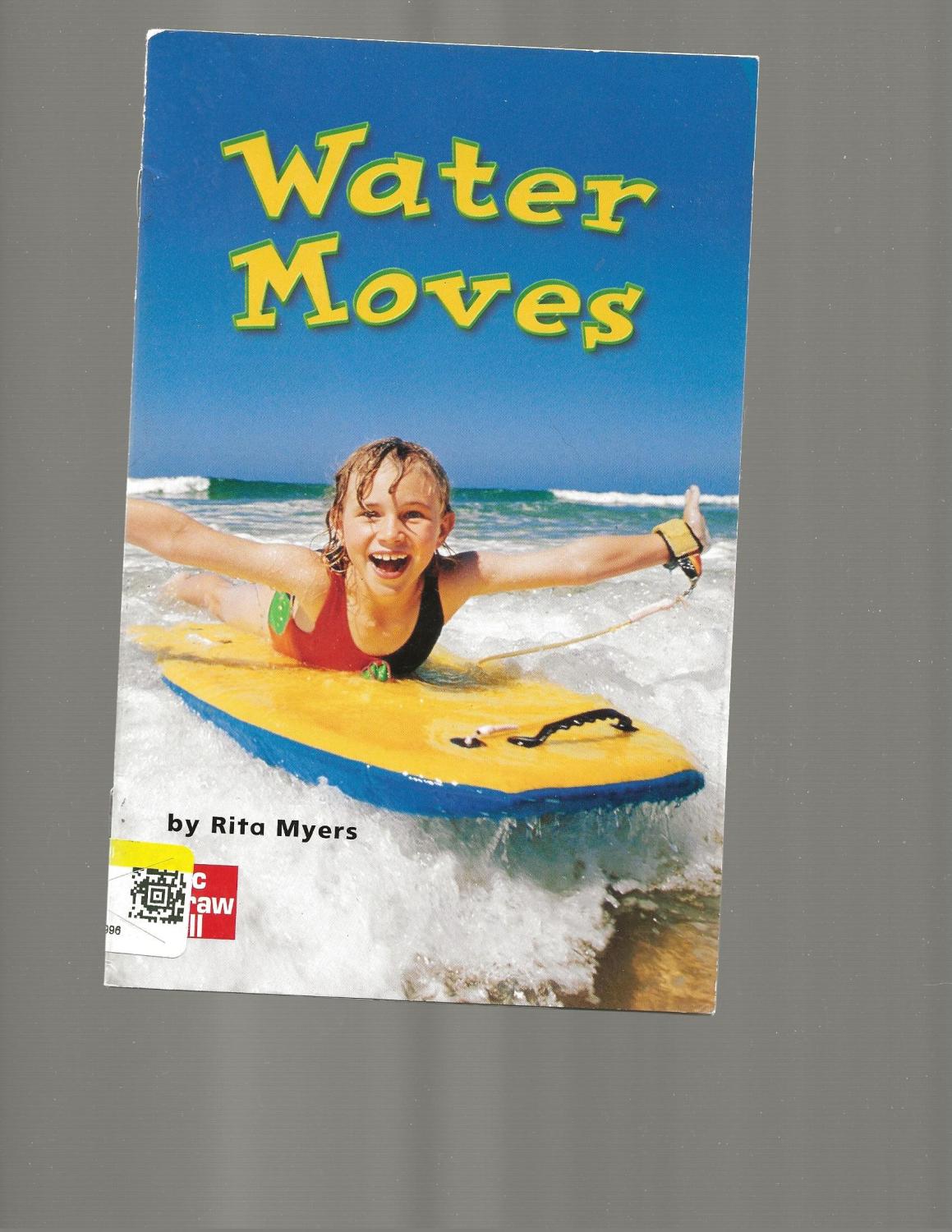 Water Moves (Leveled Books: Science) - Rita Myers
