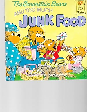 The berenstain bears and too much junk food book