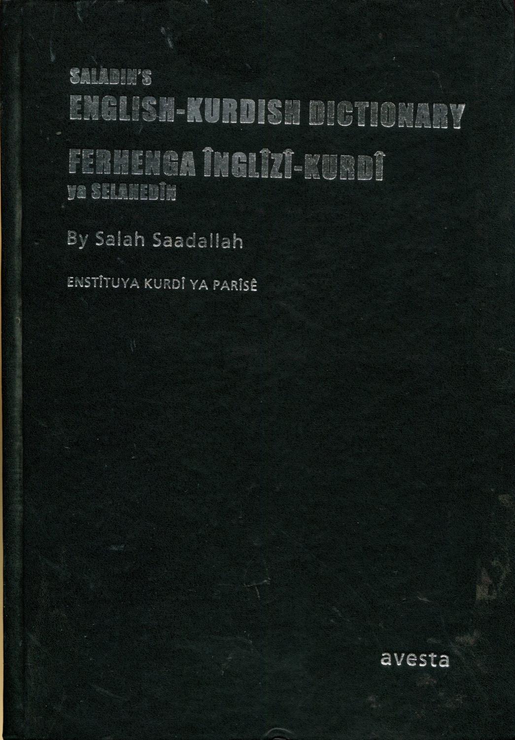 Saladin's English-Kurdish Dictionary: Ferhenga Inglz-Kurd Ya Selahedn