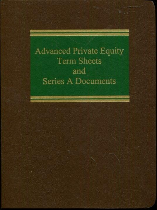 advanced private equity term sheets and equity term sheet