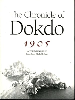 The Chronicle of Dokdo 1905 by Yeh Youngjune by Yeh Youngjune