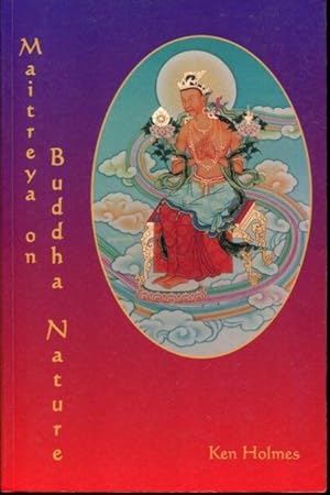 Maitreya on Buddha Nature: A New Translation of Asanga's Mahayana Uttara Tantra Sastra, with a Co...