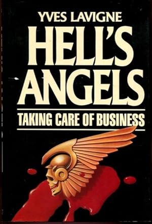 Hell's Angels: Taking Care of Business