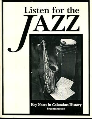 Listen for the Jazz: Key Notes in Columbus History (Second edition)