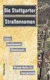 Die Stuttgarter Straßennamen.