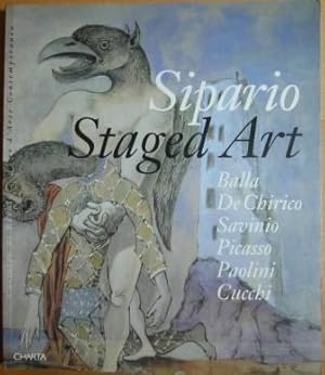 Sipario / Staged Art - Balla, De Chirico, Savinio, Picasso, Paolini, Cucchi