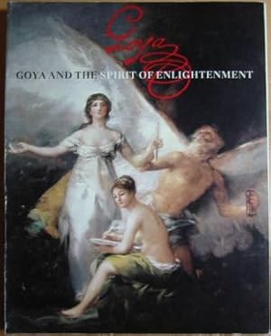 Goya and the Spirit of Enlightenment