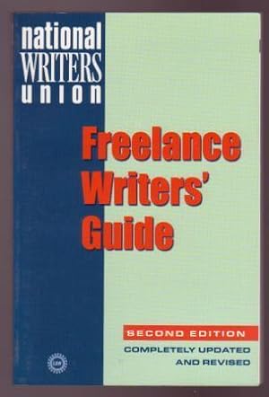 Freelance Writers' Guide - Second Edition