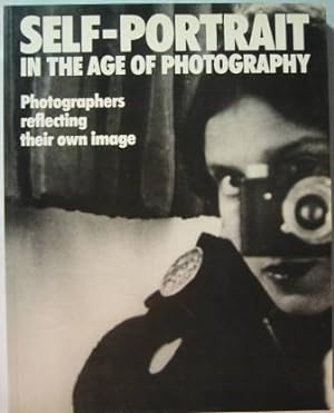 Self-Portrait in the Age of Photography: Photographers reflecting their own image