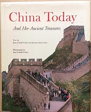 China Today and Her Ancient Treasures