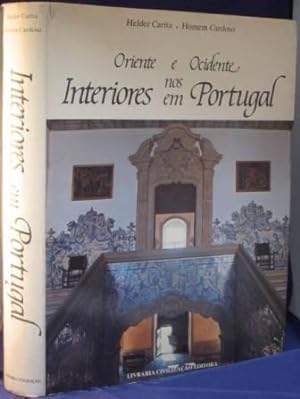 Oriente e Ocidente nos Interiores em Portugal