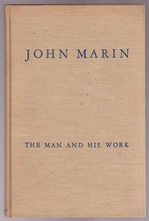 John Marin, The Man and His Work