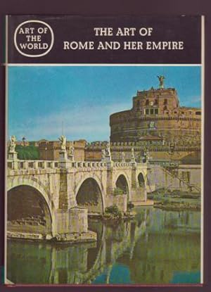 The Art of Rome and Her Empire