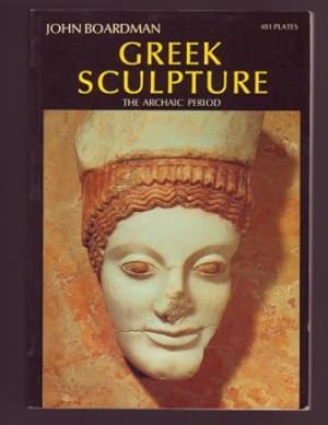 Greek Sculpture: The Archaic Period, a handbook