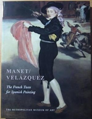 Manet / Velázquez: The French Taste for Spanish Painting