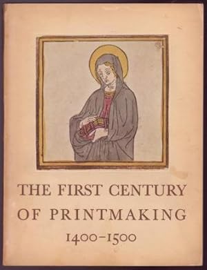 The First Century of Printmaking, 1400-1500