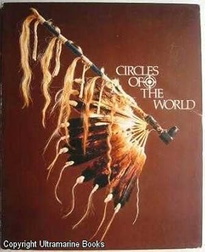 Circles of the World: Traditional Art of the Plains Indians