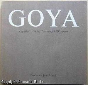 Goya: Caprichos-Desastres-Tauromaquia-Disparates