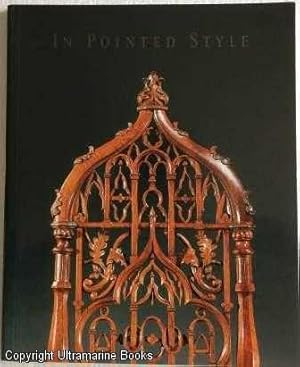 In Pointed Style: The Gothic Revival in America, 1800-1860