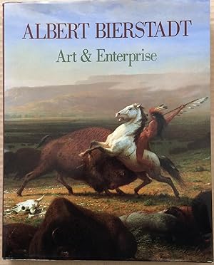 Albert Bierstadt: Art & Enterprise