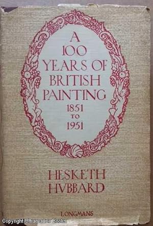 A Hundred Years of British Painting, 1851-1951