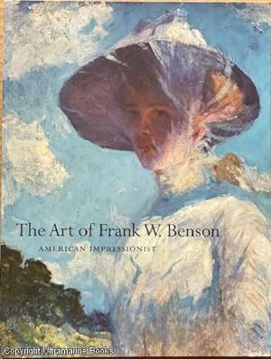 The Art of Frank W. Benson, American Impressionist