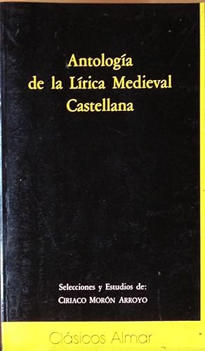 Antología de la lírica medieval castellana