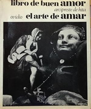 El libro de buen amor. El arte de amar.