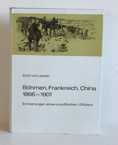 Bohmen, Frankreich, China, 1866-1901: Erinnerungen eines preussischen Offiziers (Studien zur Geschichte Preussens) (German Edition)