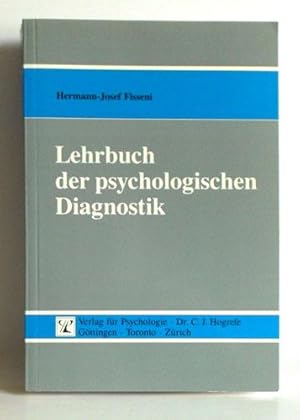 Lehrbuch der psychologischen Diagnostik. von