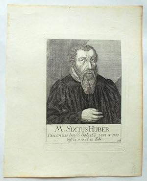 M. Sixtus Huber, Diaconus bey S. Sebald von a. 1553 biß a. 1570 d. Febr.