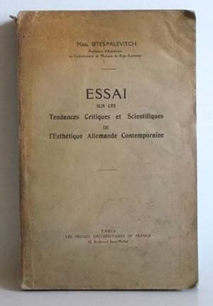 Essai sur les tendances critiques et scientifiques de l'esthétique allemande contemporaine.