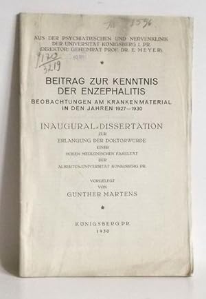 Beitrag zur Kenntnis der Enzephalitis. Beobachtungen am Krankenmaterial in den Jahren 1927-1930 -...