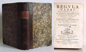 Regula cleri ex sacris litteris, ss. patrum monimentis, ecclesiasticisque sanctionibus excerpta [...