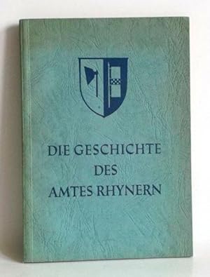 Die Geschichte des Amtes Rhynern.