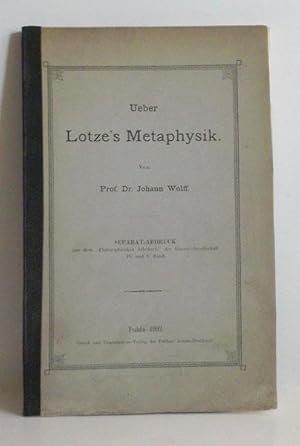 (Über) Lotze's Metaphysik. - (=Seperart-Abdruck aus: Philosophisches Jahrbuch der Görres-Gesellsc...