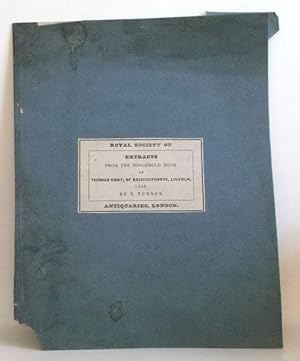 Extracts from the Household Book of Thomas Cony of Bassingthorpe - (Archaeologia, Vol. XI , pp 21...