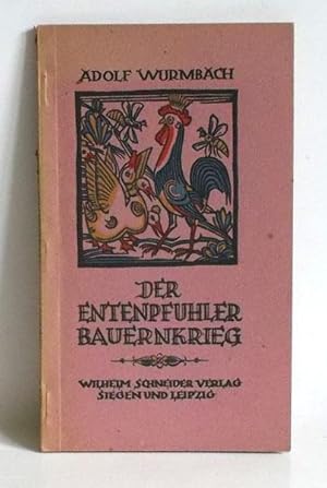 Der Entenpfuhler Bauernkrieg. Ein komisches Heldengedicht in sieben Gesängen.