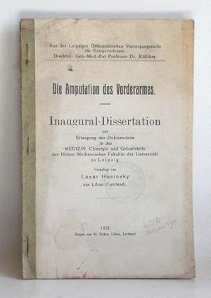 Die Amputation des Vorderarmes - Dissertation.