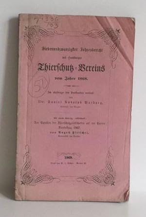 Siebenundzwanzigster Jahres-Bericht des Hamburger Thierschutz-Vereins vom Jahre 1868.