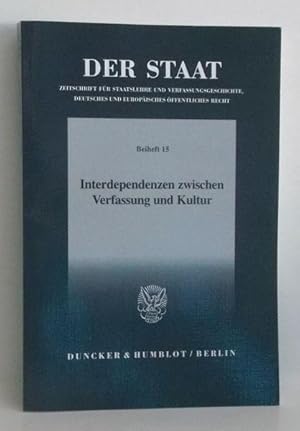 Interdependenzen zwischen Verfassung und Kultur. Tagung der Vereinigung für Verfassungsgeschichte...