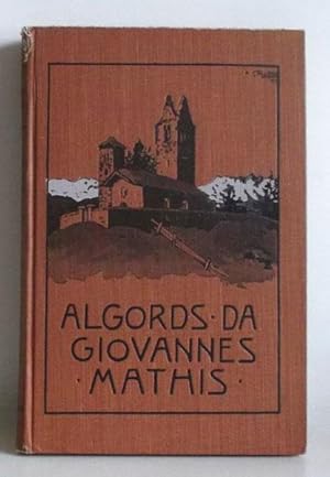 Algords insembel ad otras prosas e rimas da Giovannes Mathis (1824-1912)