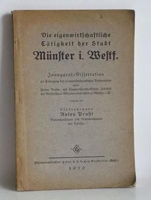 Die eigenwirtschaftliche Tätigkeit der Stadt Münster i. Westf. - Dissertation.